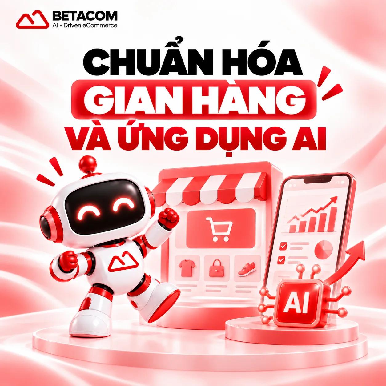 Chuẩn hóa gian hàng và ứng dụng AI: Chìa khóa vàng giúp giảm chi phí quảng cáo TikTok Shop